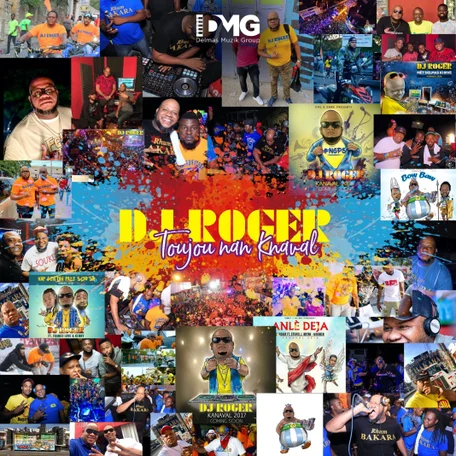 Dj Roger Toujou Nan Kanaval